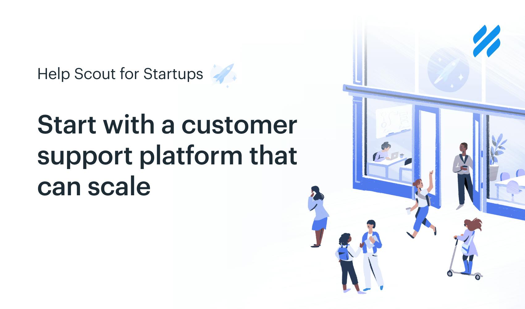 Startup Program: Get Help Scout Free for 6 Months